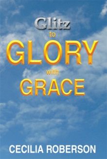 Glitz to Glory with Grace