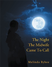 The Night The Midwife Came To Call