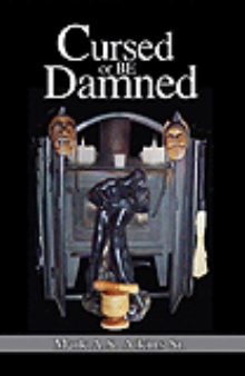 Cursed or Be Damned