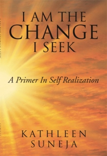I Am The Change I Seek