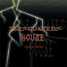 The Cursed House