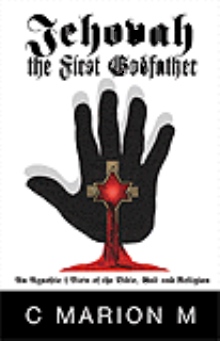 Jehovah the First Godfather