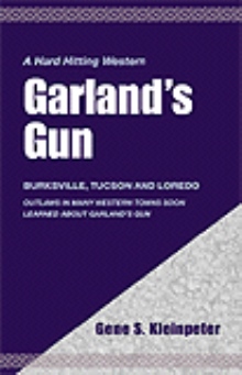 Garland's Gun
