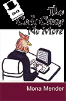 The Cock Crows No More