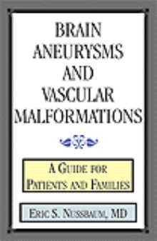 BRAIN ANEURYSMS AND VASCULAR MALFORMATIONS