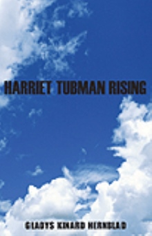 Harriet Tubman Rising