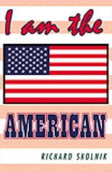 I Am the American