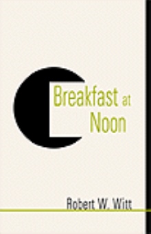 Breakfast at Noon