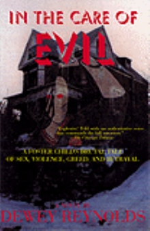 In The Care Of Evil