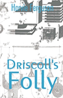 Driscoll's Folly