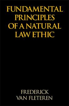 Fundamental Principles of a Natural Law Ethic