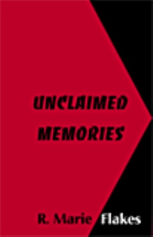 Unclaimed Memories