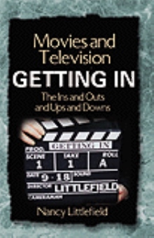 Movies and Television- Getting In