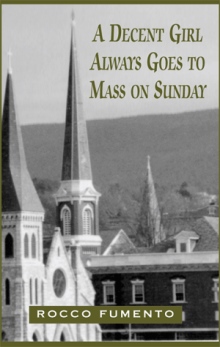 A Decent Girl Always Goes to Mass on Sunday