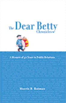 The Dear Betty Chronicles