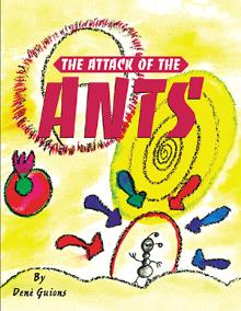 The Attack of the Ants