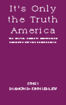 It's Only the Truth America
