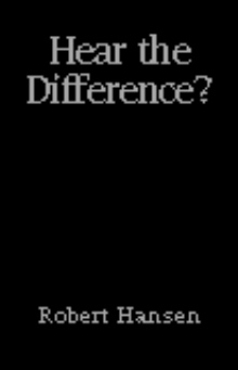 Hear the Difference?