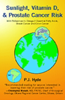 Sunlight, Vitamin D, and Prostate Cancer Risk