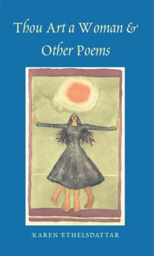 Thou Art a Woman & Other Poems