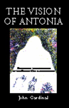 The Vision of Antonia