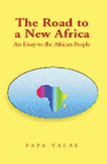 The Road To A New Africa