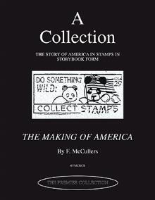 A Collection - THE STORY OF AMERICA IN STAMPS IN STORYBOOK FORM