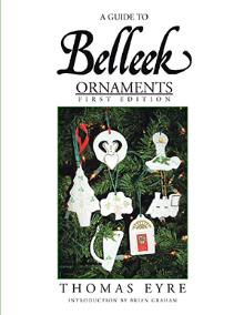 A Guide To Belleek Ornaments - First Edition