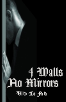 4 Walls No Mirrors