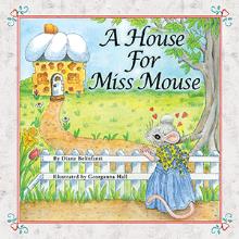 A House For Miss Mouse