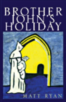 Brother John's Holiday