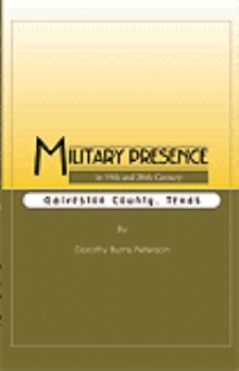 Military Presence in 19th and 20th Century Galveston County, Texas