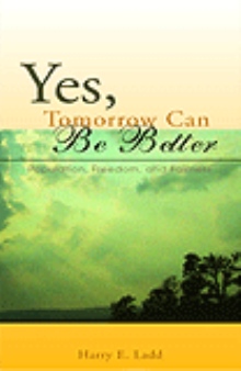 Yes, Tomorrow Can Be Better