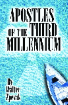 Apostles of the Third Millenium