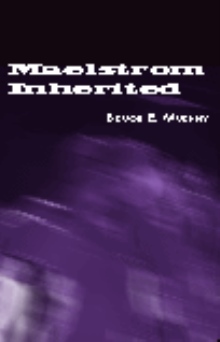 Maelstrom Inherited
