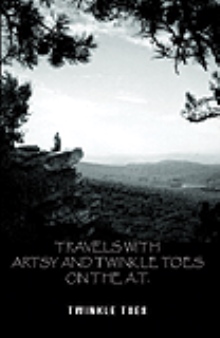 Travels with Artsy and Twinkle Toes on the A.T.