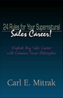 24 Rules for Your Supernatural Sales Career!