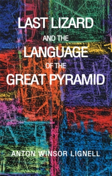 Last Lizard and the Language of the Great Pyramid