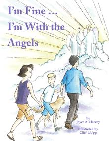 I'm fine ...  I'm with the angels