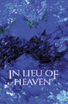 In Lieu of Heaven