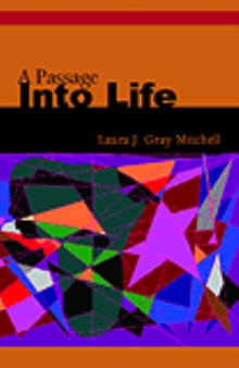 A Passage Into Life