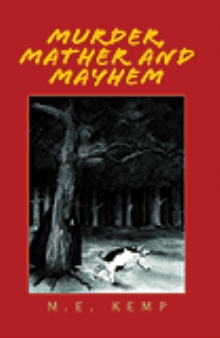 Murder, Mather and Mayhem