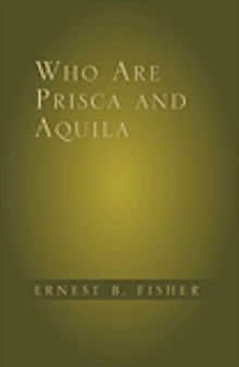 Who Are Prisca and Aquila