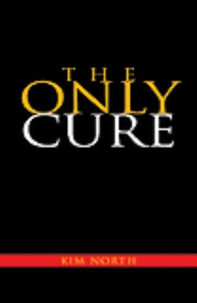 The Only Cure