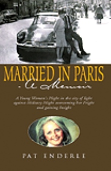 Married in Paris- A Memoir