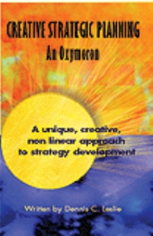 Creative Strategic Planning, an Oxymoron
