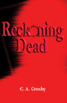 Reckoning...Dead