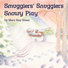 Smuggler's Snugglers Snowy Play
