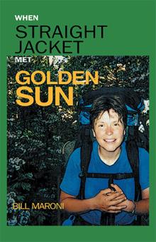 When Straightjacket Met Golden Sun