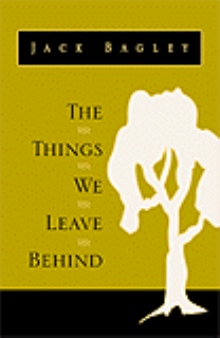 The Things We  Leave Behind